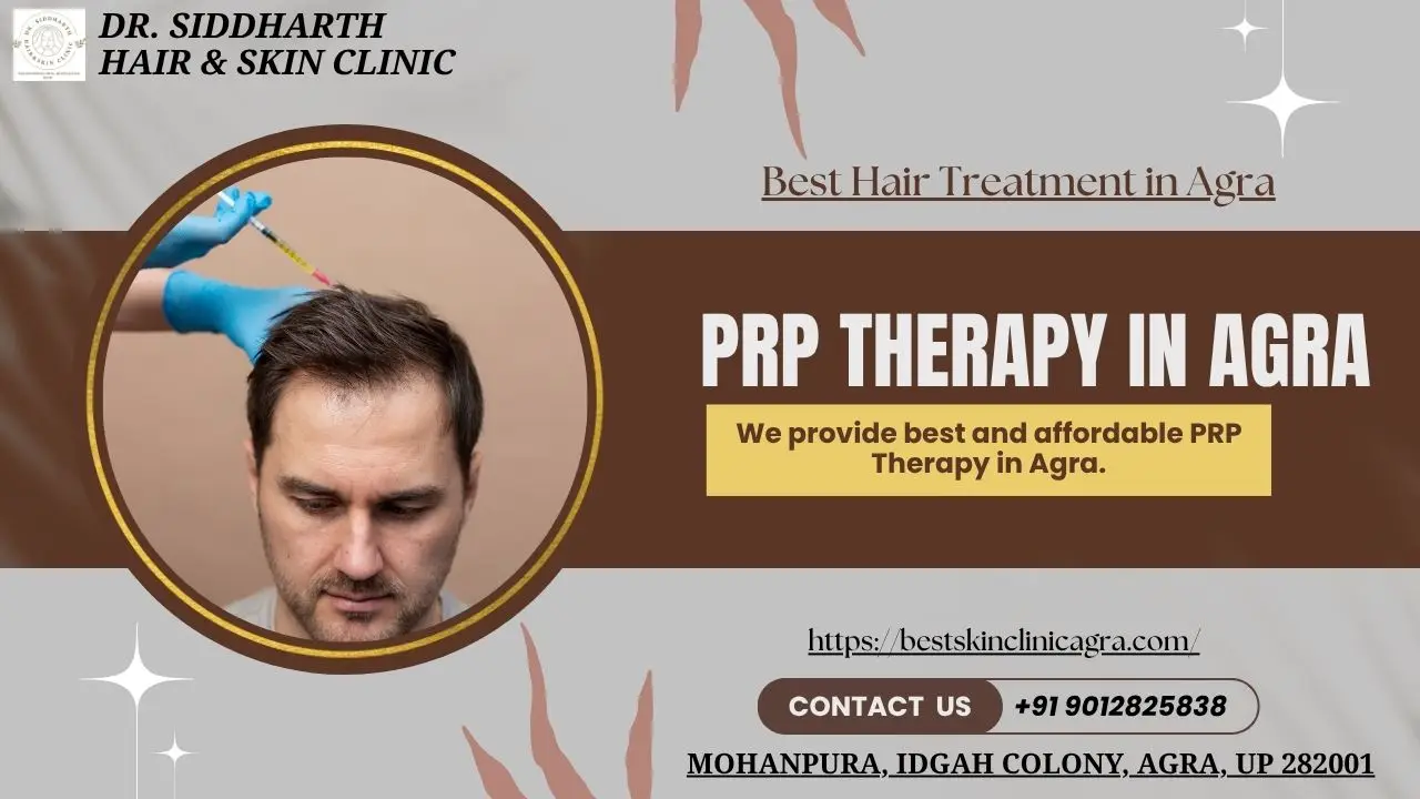 Read more about the article PRP Therapy in Agra: Best Clinics, Benefits, and Real Results in 2025