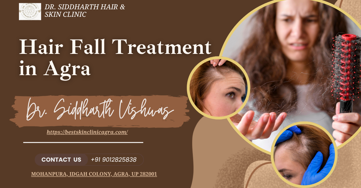 Read more about the article Best Hair Fall Treatment in Agra – Regain Your Confidence with Dr. Siddharth Hair & Skin Clinic